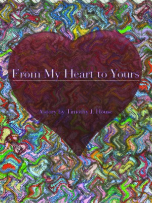 cover image of From My Heart to Yours